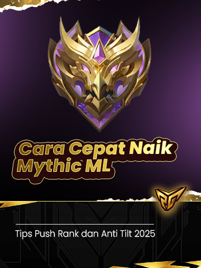Cara Cepat Naik Mythic ML: Tips Push Rank dan Anti Tilt 2025